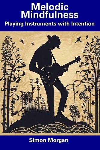 Melodic Mindfulness