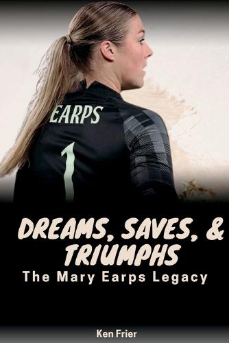 Dreams, Saves, and Triumphs