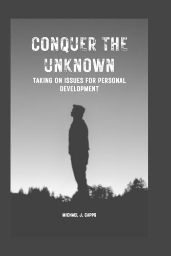 Conquer the Unknown