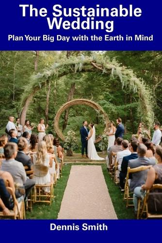 The Sustainable Wedding