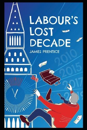 Labour's lost decade (colour)