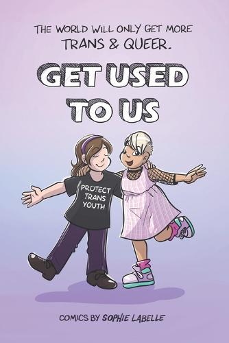Get Used to Us