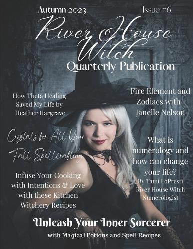 River House Witch Quarterly Publication