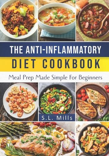 The Anti-Inflammatory Diet Cookbook