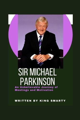 Sir Michael Parkinson