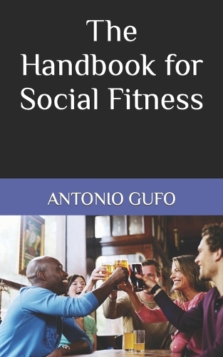 The Handbook for Social Fitness