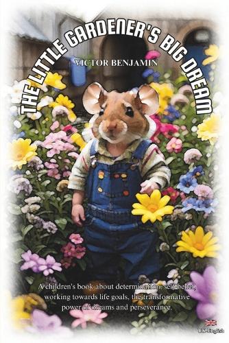 The Little Gardener's Big Dream