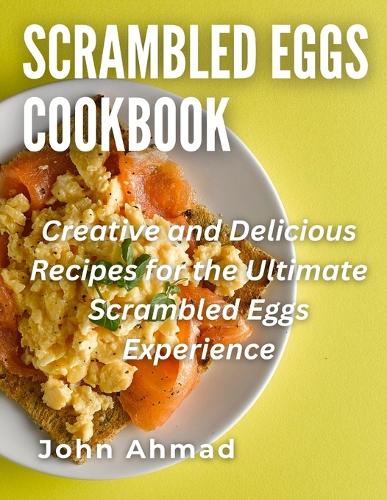 Scrambled Eggs Cookbook