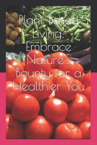 Plant-Based Living