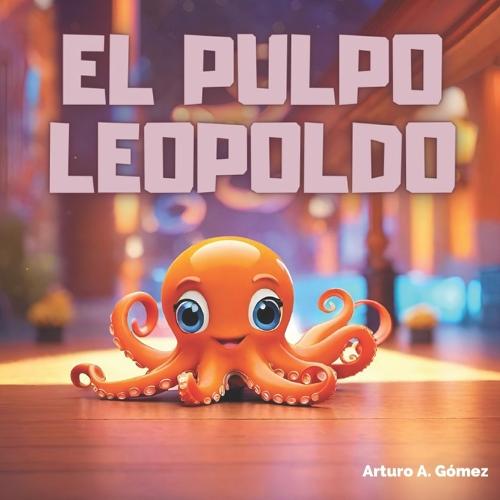 El Pulpo Leopoldo
