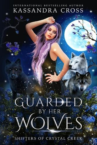 Guarded by Her Wolves