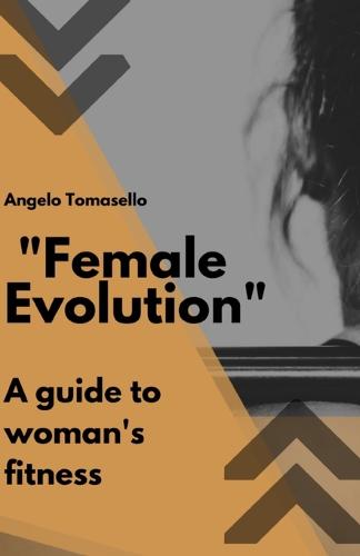Female Evolution