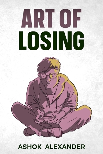 Art of Losing