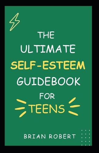 Teens Self-Esteem Guidebook