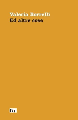 Ed altre cose