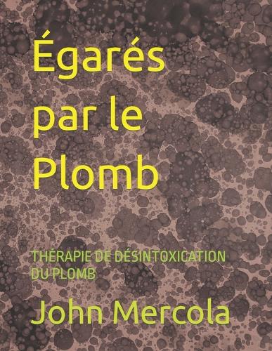 Égarés par le Plomb