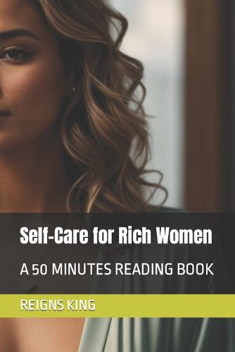 Self-Care for Rich Women