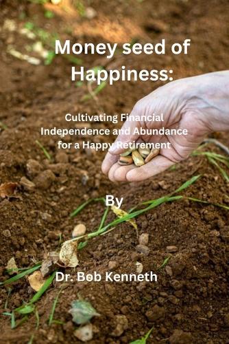 Money seed of Happiness