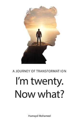 I'm twenty. Now What?