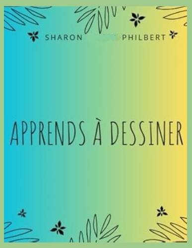 Apprends à dessiner