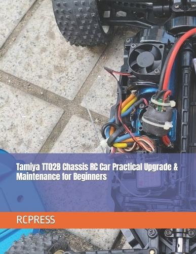 Tamiya TT02B Chassis RC Car Practical Upgrade & Maintenance for Beginners