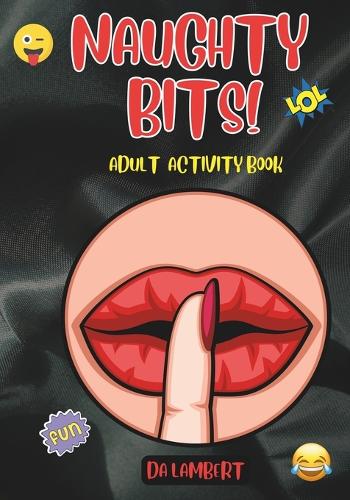 Naughty Bits !
