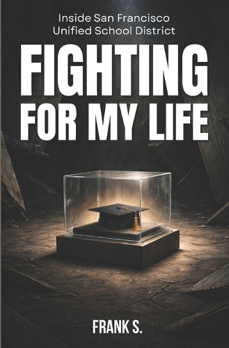 Fighting for my Life