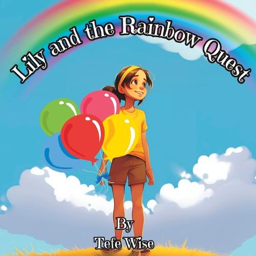 Lily and the Rainbow Quest