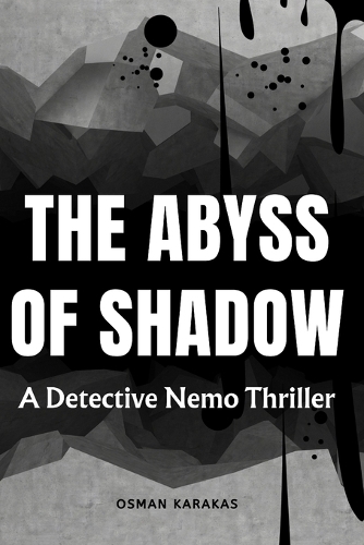 The Abyss of Shadows