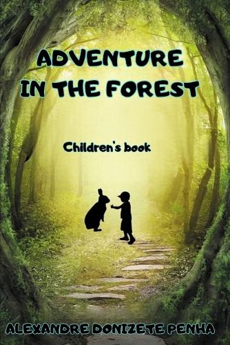 Adventure in the Forest