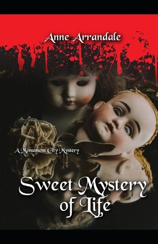 Sweet Mystery of Life