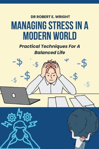 Managing Stress In A Modern World