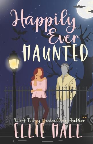 Happily Ever Haunted
