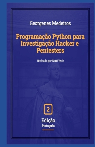 Programação Python para Investigação Hacker e Pentesters