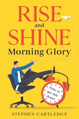 Rise And Shine Morning Glory
