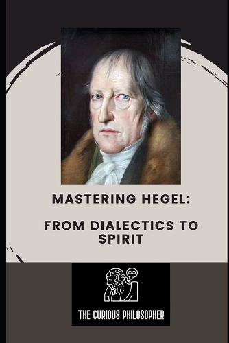 Mastering Hegel