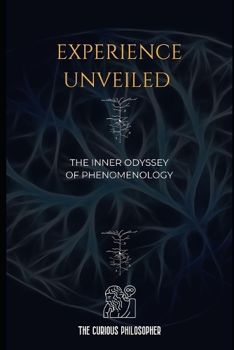 Experience Unveiled