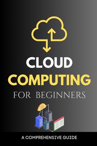 Cloud Computing for Beginners