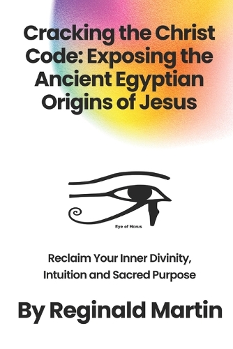 Cracking The Christ Code