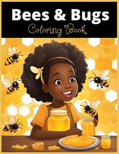 Bees and Bugs Coloring Book