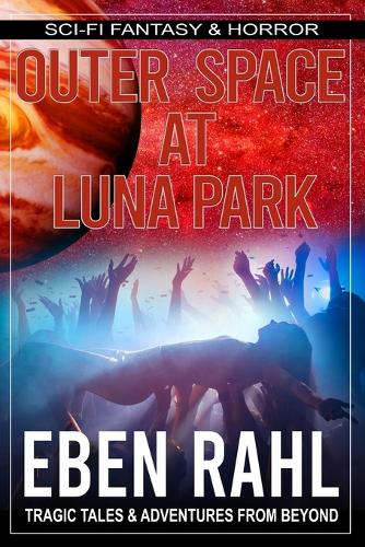Outer Space at Luna Park
