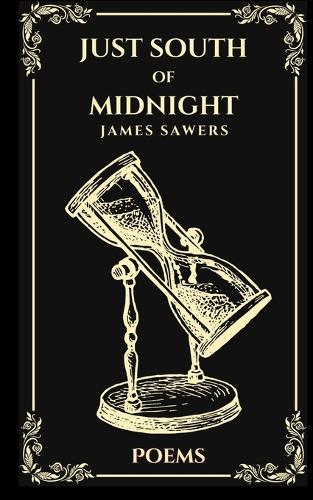 Just South of Midnight