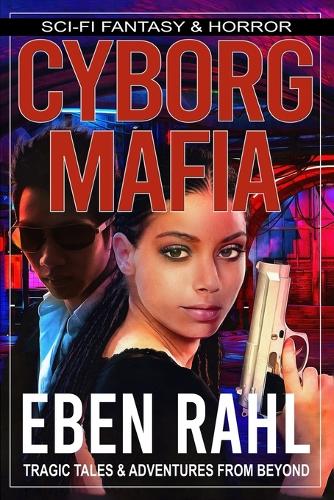 Cyborg Mafia