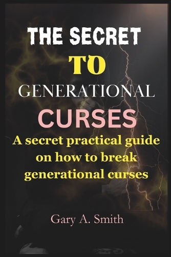 The secret to generational curses