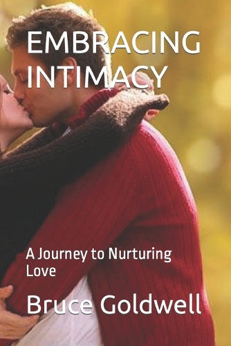 Embracing Intimacy
