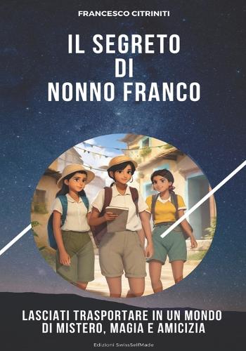 Il Segreto di Nonno Franco