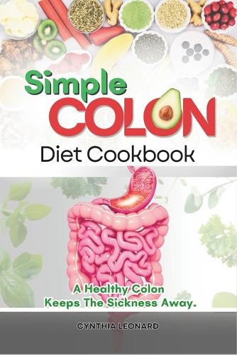 Simple Colon Diet Cookbook