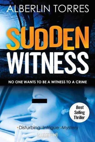 Sudden Witness
