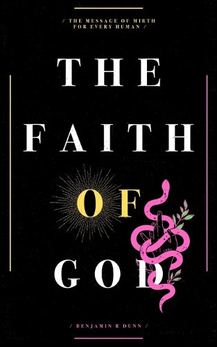The Faith Of God