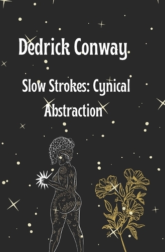 Slow Strokes
